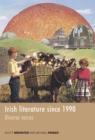 Irish Literature Since 1990 : Diverse voices - eBook