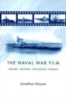 The naval war film : Genre, history and national cinema - eBook