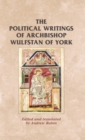 The Political Writings of Archbishop Wulfstan of York - eBook