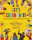 Let's Celebrate! : Festival Poems from Around the World - Book