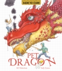Dare to Care: Pet Dragon - Book
