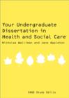 Your Undergraduate Dissertation in Health and Social Care - Book