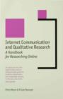Internet Communication and Qualitative Research : A Handbook for Researching Online - eBook