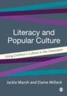 Literacy and Popular Culture : Using Children's Culture in the Classroom - eBook