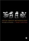 Focus Group Methodology : Principle and Practice - Book