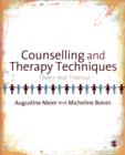 Counselling and Therapy Techniques : Theory & Practice - Book