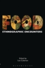 Food : Ethnographic Encounters - eBook
