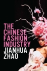The Chinese Fashion Industry : An Ethnographic Approach - eBook