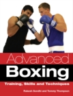 Advanced Boxing : Training, Skills and Techniques - Book