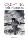 Creating Felt Pictures - Book
