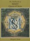 Needlework of Mary Queen of Scots - eBook