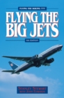 Flying The Big Jets (4th Edition) - eBook