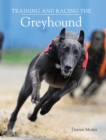 Training and Racing the Greyhound - eBook