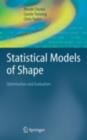 Statistical Models of Shape : Optimisation and Evaluation - eBook