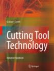 Cutting Tool Technology : Industrial Handbook - eBook