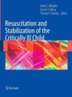 Resuscitation and Stabilization of the Critically Ill Child - eBook