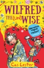 Wilfred the Unwise - eBook
