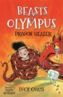 Beasts of Olympus 4: Dragon Healer - eBook