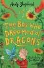 The Boy Who Dreamed of Dragons (The Boy Who Grew Dragons 4) - Book