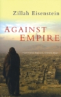 Against Empire : Feminisms, Racism and the West - eBook