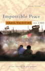Impossible Peace : Israel/Palestine since 1989 - eBook