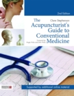 The Acupuncturist's Guide to Conventional Medicine, Second Edition - Book