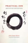Practical Zen : Meditation and Beyond - Book