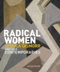 Radical Women : Jessica Dismorr and her Contemporaries - Book