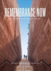 Remembrance Now : 21st-Century Memorial Architecture - Book