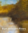 Kurt Jackson's Rivers - Book