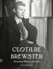 Clotilde Brewster : Pioneering Woman Architect - Book