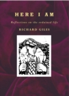 Here I Am : Reflections on the Ordained Life - eBook