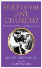 Part of the One Church? : The ordination of women and Anglican identity - eBook