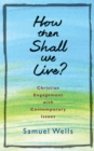 How Then Shall We Live - eBook