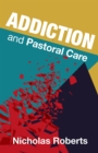 Addiction and Pastoral Care - eBook