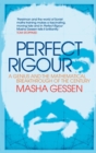 Perfect Rigour : A Genius and the Mathematical Breakthrough of a Lifetime - eBook