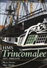 HMS Trincomalee : 1817, Frigate - eBook