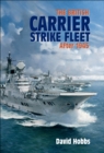 The British Carrier Strike Fleet after 1945 - eBook