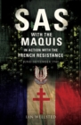 SAS with the Maquis : In Action with the French Resistance, June-September 1944 - eBook