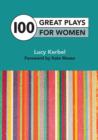 100 Great Plays for Women - Book