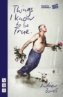 Things I Know To Be True (NHB Modern Plays) - Book