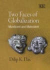 Two Faces of Globalization : Munificent and Malevolent - eBook