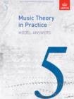 Music Theory in Practice Model Answers, Grade 5 - Book