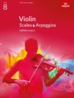 Violin Scales & Arpeggios, ABRSM Grade 8 : from 2012 - Book
