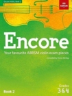 Encore Violin, Book 2, Grades 3 & 4 : Your favourite ABRSM violin exam pieces - Book