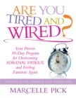 Are you Tired and Wired? - eBook