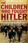 The Children who Fought Hitler - eBook