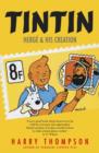Tintin: Herg  and His Creation - eBook