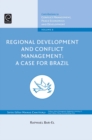 Regional Development and Conflict Management : A Case for Brazil - eBook