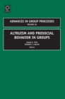 Altruism and Prosocial Behavior in Groups - eBook
